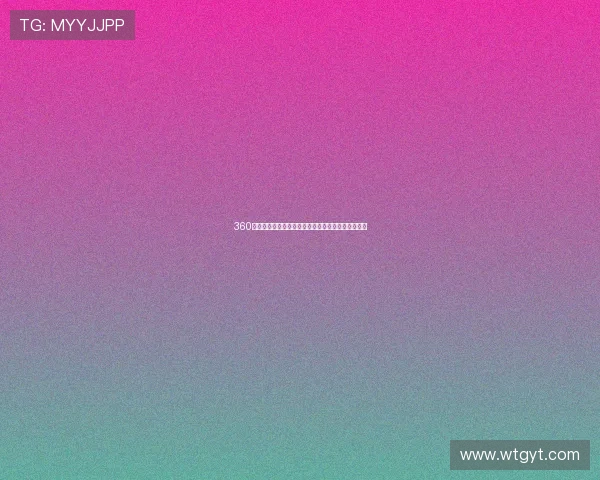 360体育直播吧全网赛事高清在线观看平台最新入口推荐 360体育直播吧全网赛事高清在线观看平台最新入口推荐